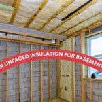 Basement Ceiling Insulation Faced Or Unfaced