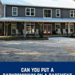 Can You Put A Barndominium On Basement